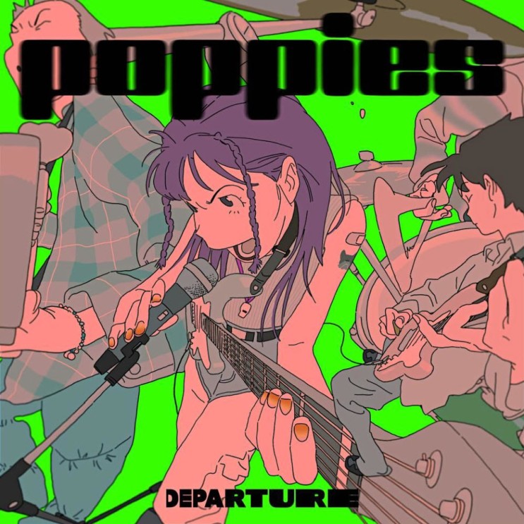 POPPIES - Departure (Band ver.) [노래가사, 듣기, Audio]