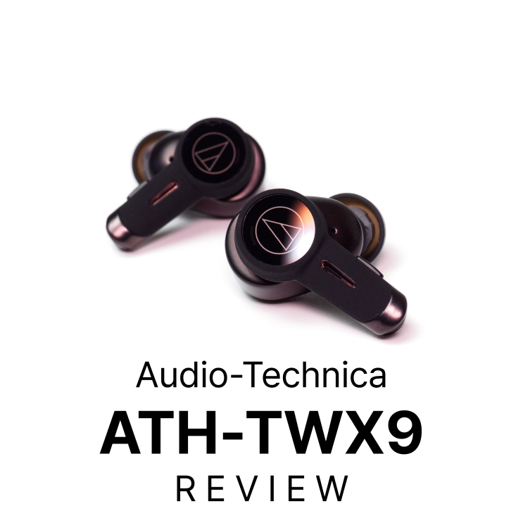  오디오테크니카 ATH-TWX9 무선 이어폰 리뷰 :: 기대 이상