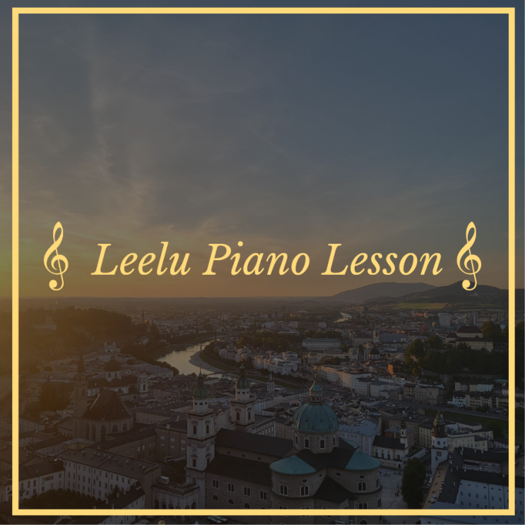   대구피아노레슨 | 희쌤 in Europe_09 : 오스트리아(잘츠부르크) | Leelu Piano Lesson 