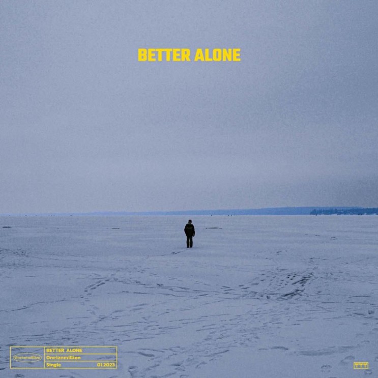 Oneianmillion(강이안) - Better Alone [노래가사, 듣기, Audio]