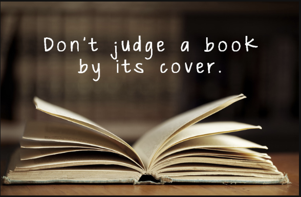 [영어] you can't judge a book by its cover