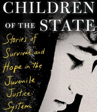 'Children of the State'는 미국의 청소년 사법 제도를 조사합니다 'Children of the State'는 미국의 청소년 사법 제도를 조사합니다