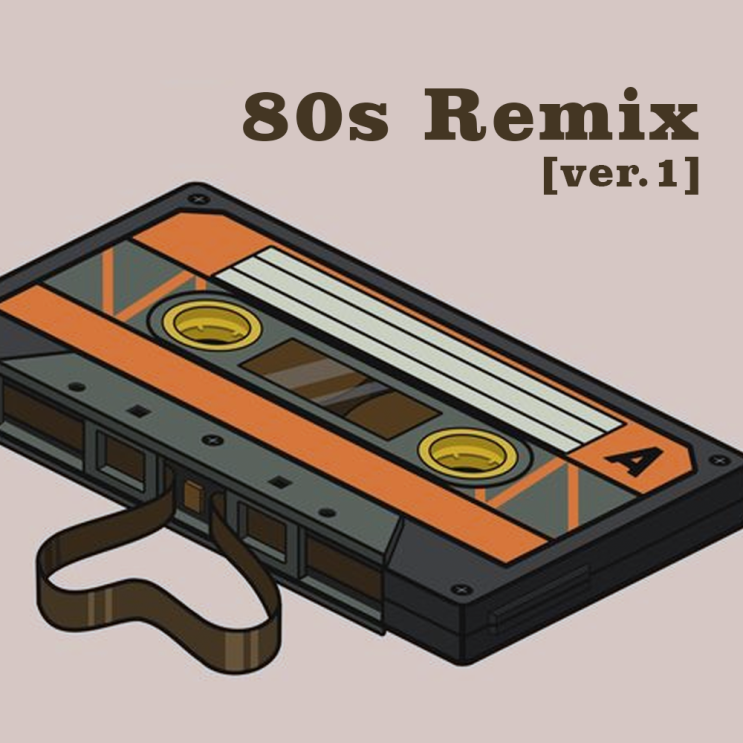 [80s Remix] 80년대 레트로 감성 팝 리믹스 내 취향 1탄 by TRONICBOX