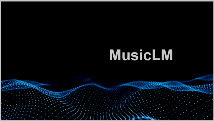 구글의 음악 생성 AI(AI Music Generator) 뮤직 LM은 얼마나 다채로운 음악을 생성해낼 수 있을까?