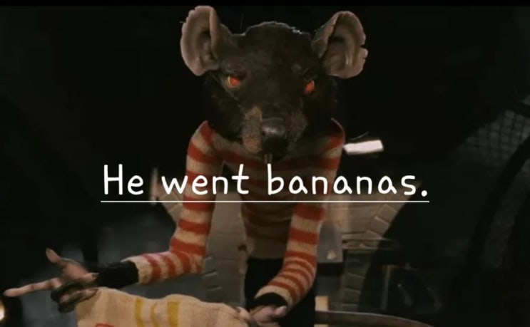  물뜯영_17. He went bananas 그는 바나나에 갔다? 뜻과 쓰임을 알아볼까요