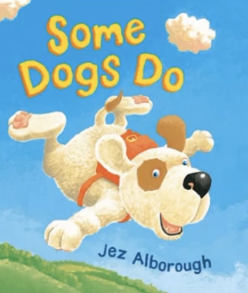  Some Dogs Do.