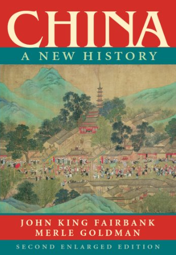 China: A New History" by John King Fairbank and Merle Goldman