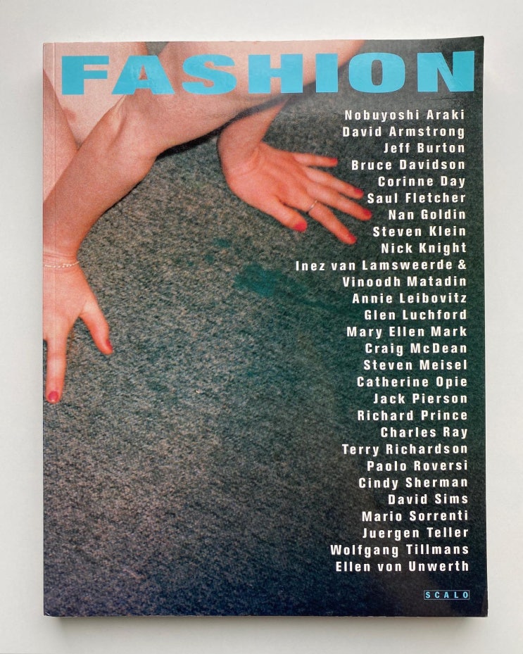  Fashion: Photography of the Nineties edited by Camilla Nickerson and Neville Wakefield