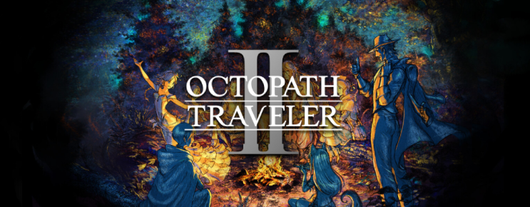 옥토패스 트래블러 2 데모 후기 Octopath Traveler II