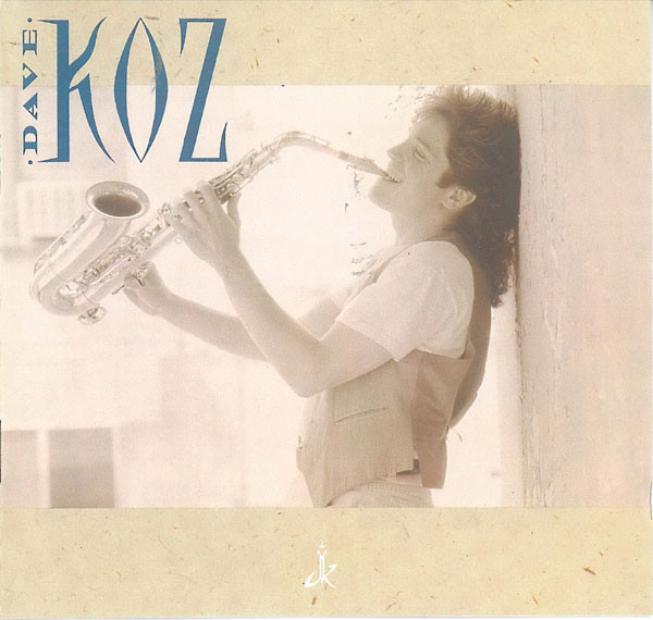 Dave Koz – Dave Koz (1990)