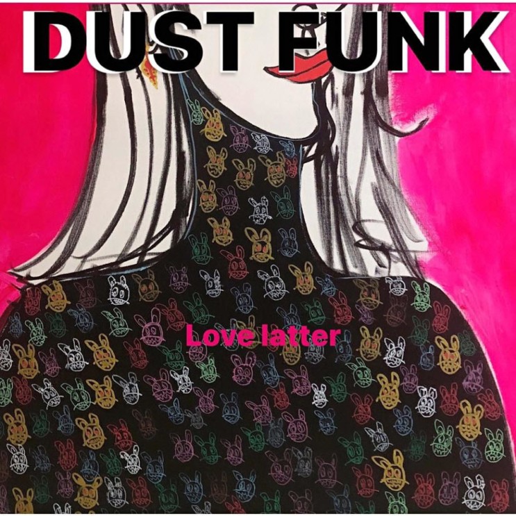 Dust funk - Love latter [노래가사, 듣기, MV]
