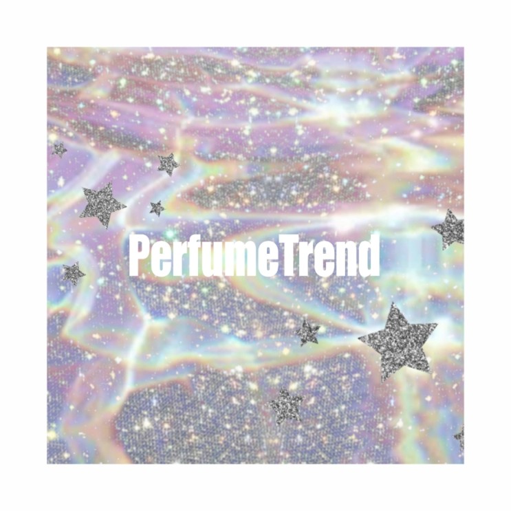 2023 Perfume Trend "미리보는 향수 트렌드"