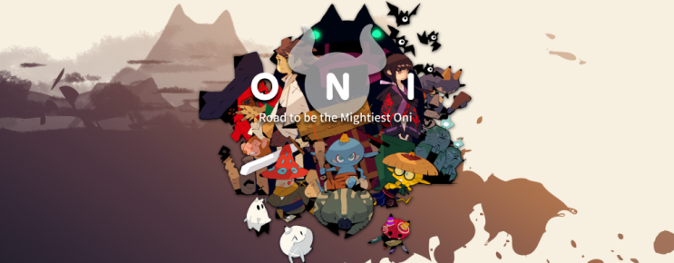 ONI 최고의 오니를 향한 여정 맛보기 Road to be the mightiest Oni ONI 최고의 오니를 향한 여정 맛보기 Road to be the mightiest Oni