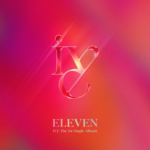  아이돌 탐구 - IVE 아이브 'ELEVEN' 일레븐 (2021)