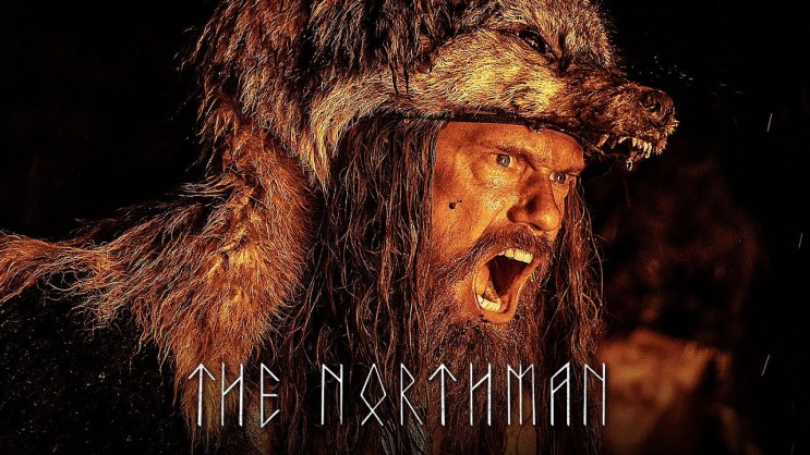  영화 <노스맨 (The Northman, 2022)>에 대한 기록
