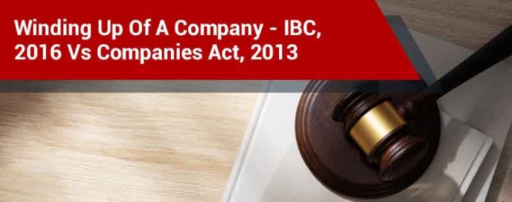 (인디샘 컨설팅)인도에서 회사/법인 청산의 주요 법률 IBC, 2016 Vs Companies Act, 2013 간단한 차이 비교 (인디샘 컨설팅)인도에서 회사/법인 청산의 주요 법률 IBC, 2016 Vs Companies Act, 2013 간단한 차이 비교