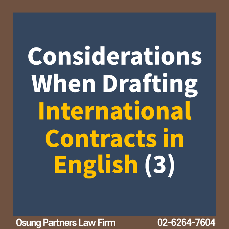 Considerations When Drafting International Contracts in English (3)