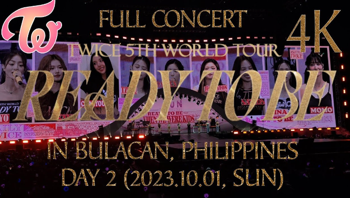 TWICE 5TH WORLD TOUR 'READY TO BE' IN BULACAN - DAY 2 PART 2