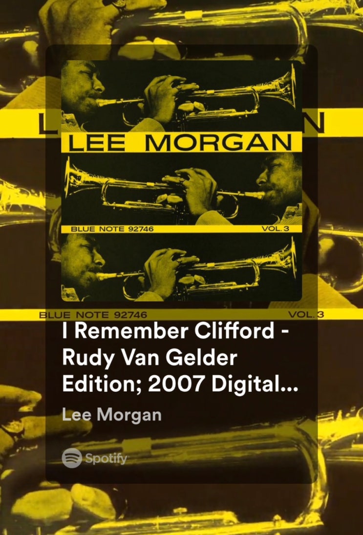 Playlist of JazzI Remember Clifford - Lee Morgan