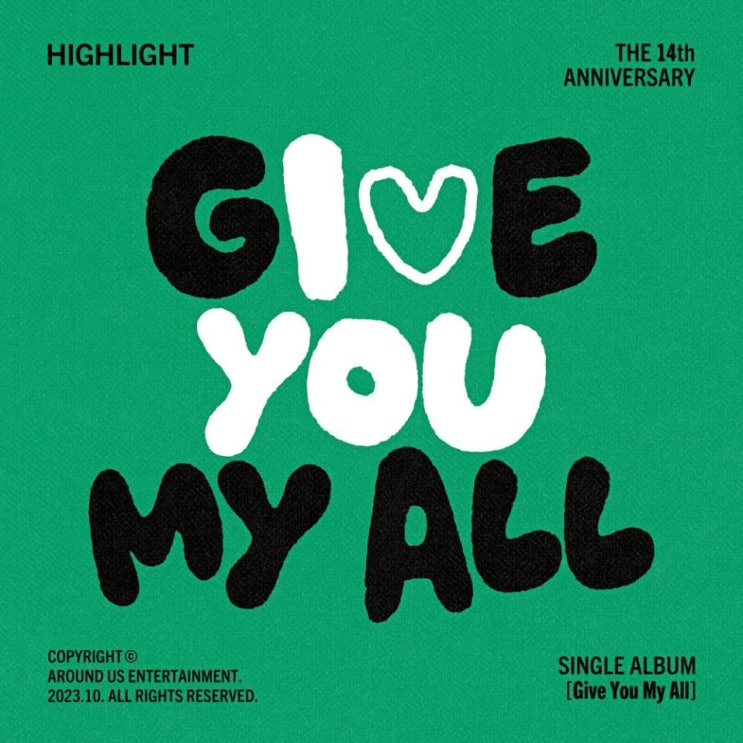 하이라이트(Highlight) - Give You My All [노래가사, 노래 듣기, Audio]