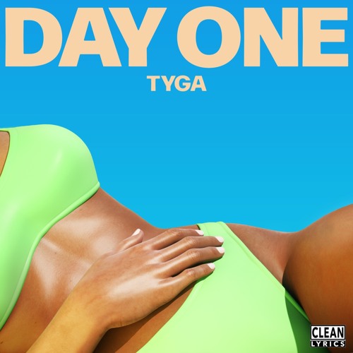  [가벼운 클럽 래칫] Day One - Tyga 타이가 (가사/해석)