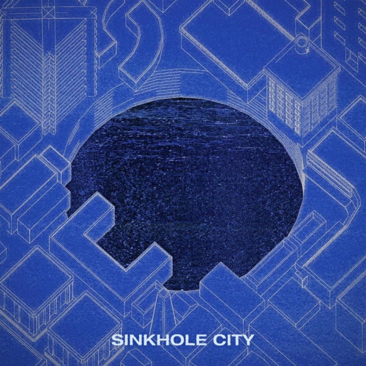 물결 - SINKHOLE CITY [노래가사, 노래 듣기, LV]