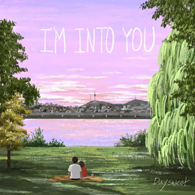 데이스윗 - I'm Into You [노래가사, 노래 듣기, Audio]