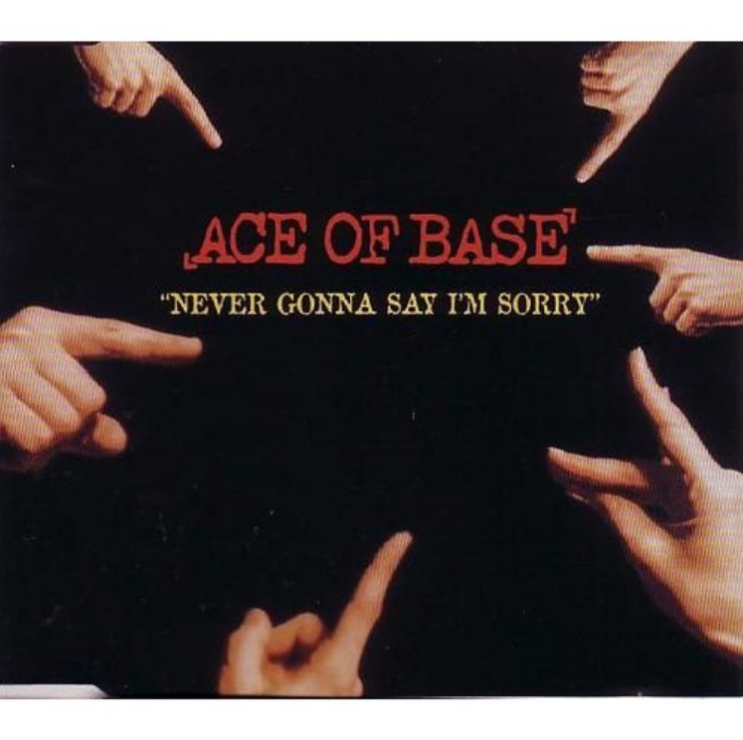  [노래 | 가사 | 해석] Never Gonna Say I'm Sorry (1996) | Ace of Base