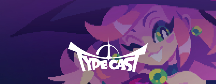 인디 게임 타입캐스트 TYPECAST 인디 게임 타입캐스트 TYPECAST