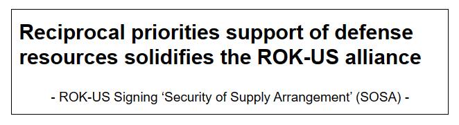 Reciprocal priorities support of defense resources solidifies the ROK-US alliance Reciprocal priorities support of defense resources solidifies the ROK-US alliance