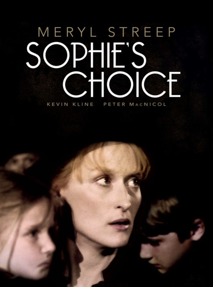 &lt;영어표현&gt; “Sophie'choice”가 무슨뜻인가요?