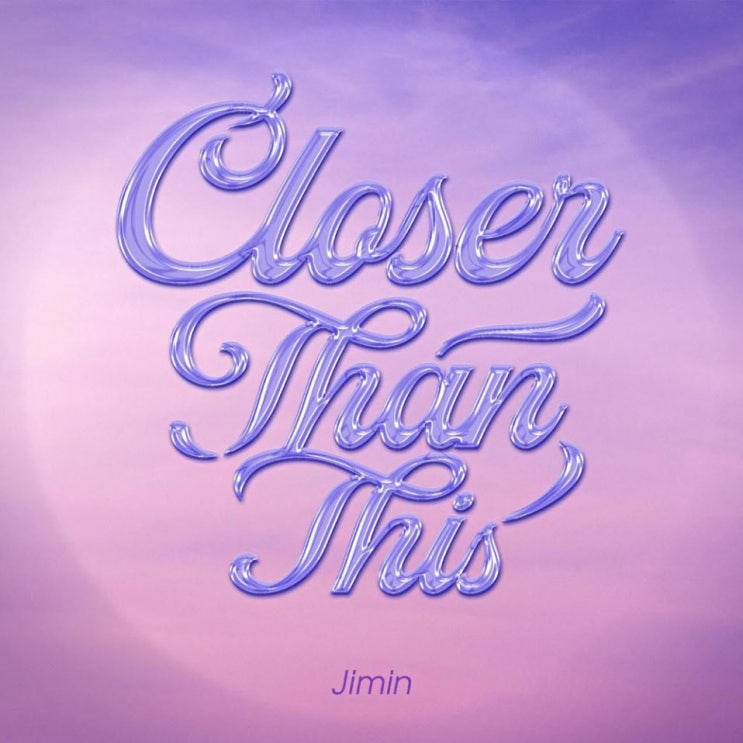 지민 - Closer Than This [노래가사, 노래 듣기, MV]