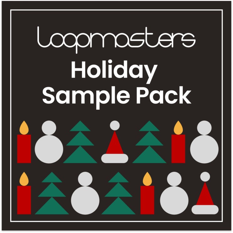  꽁짜! 샘플팩 Holyday Sample Pack by Loopmasters