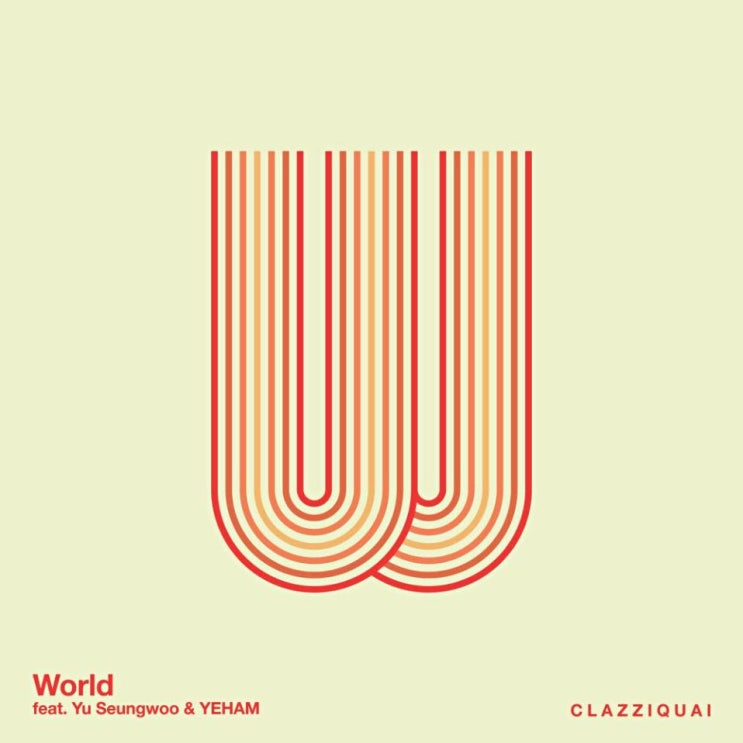 클래지콰이 - World [노래가사, 노래 듣기, Audio]