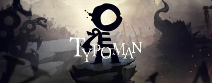 인디 게임 맛보기 Typoman 인디 게임 맛보기 Typoman