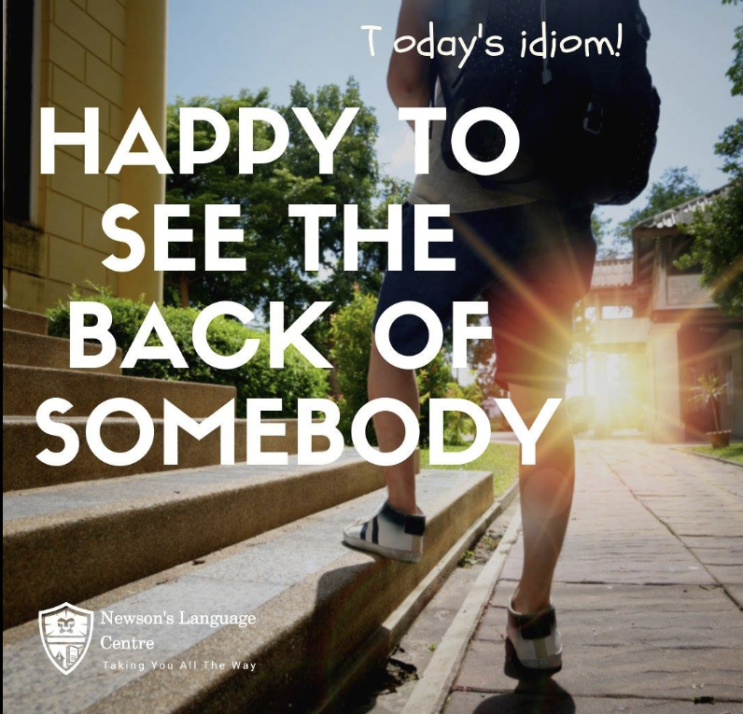 [영어] "Be glad to see the back of"를 아시나요?