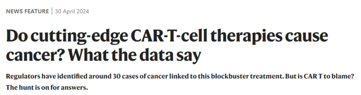  CAR-T 가 혈액암 유발?Do cutting-edge CAR-T-cell therapies cause cancer?