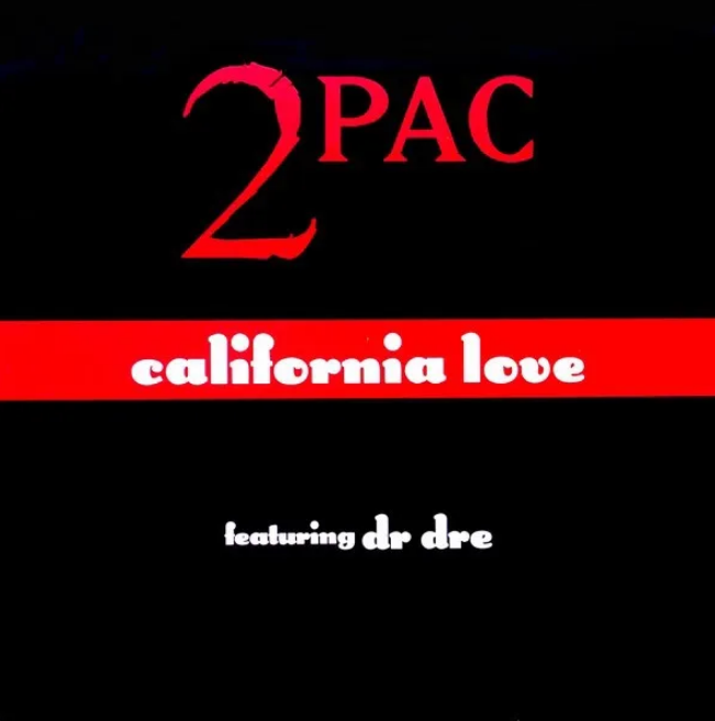  [노래 | 가사 | 해석] California Love (1995) | 2Pac (Tupac Shakur)