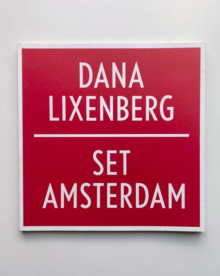 Dana Lixenberg (다나 릭센버그): Set Amsterdam