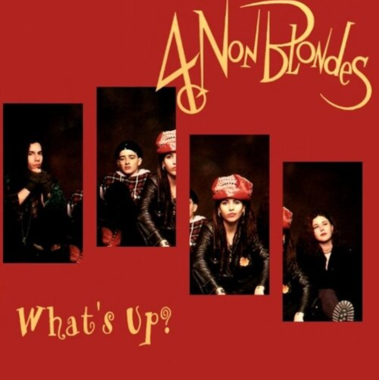  [노래 | 가사 | 해석] What's Up? (1993) | 4 Non Blondes