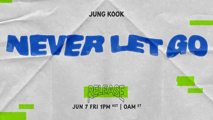 [<b>방탄소년단</b>/<b>정국</b>] Never Let Go <b>팬송</b> 발매 안내