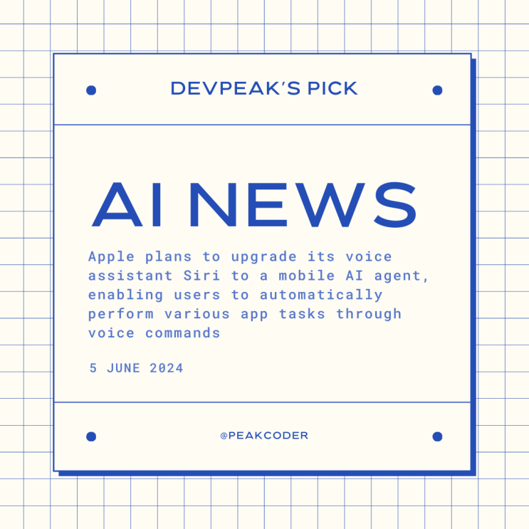  [Peaker's PICK] 애플, '시리'를 AI 비서로 업그레이드 할 계획