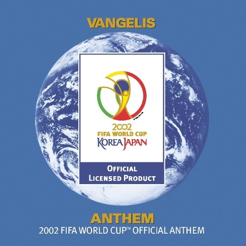  Vangelis - Anthem (2002 FIFA World Cup)