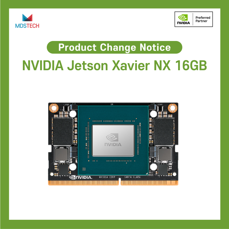  [제품 변경 공지] NVIDIA Jetson Xavier NX 16GB PCN(Product Change Notice)