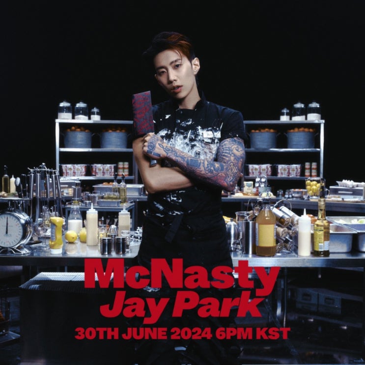 <b>박재범</b> <b>McNasty</b> 2024.06.30 (Sun) 6PM KST Jay Park
