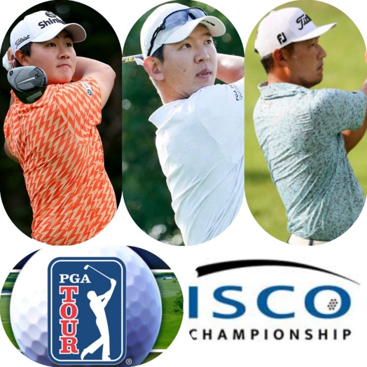 *<b>김성현</b>.노승열.강성훈 출전-2024 PGA 투어 "<b>ISCO 챔피언십</b>"*