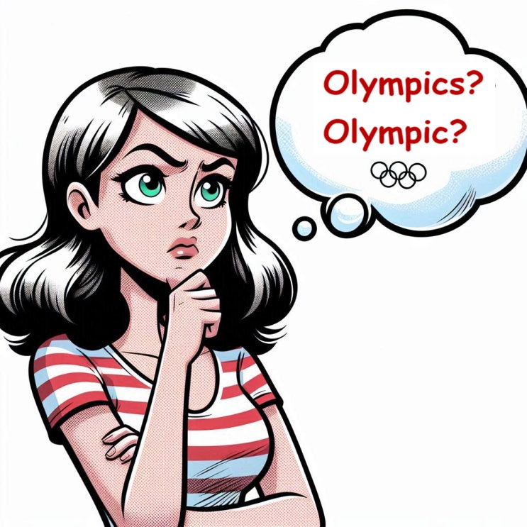  Olympics가 맞아? Olympic이 맞아?  올림픽 단수와 복수의 차이