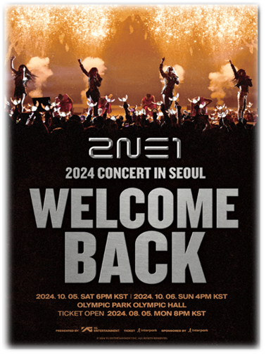 2024 2NE1 CONCERT WELCOME BACK IN SEOUL 서울 공연 기본정보 출연진 티켓팅 2024 2NE1 CONCERT WELCOME BACK IN SEOUL 서울 공연 기본정보 출연진 티켓팅