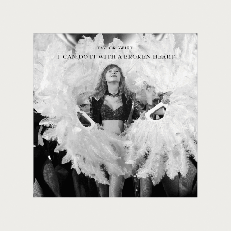 테일러 스위프트 (Taylor Swift) - I Can Do It With a Broken Heart 가사/번역 테일러 스위프트 (Taylor Swift) - I Can Do It With a Broken Heart 가사/번역