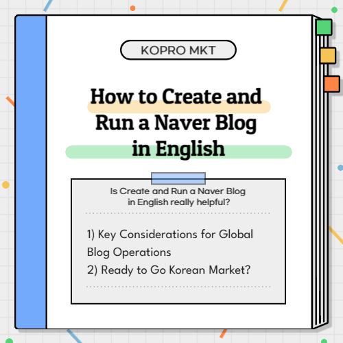  How to Create and Run a Naver Blog in English